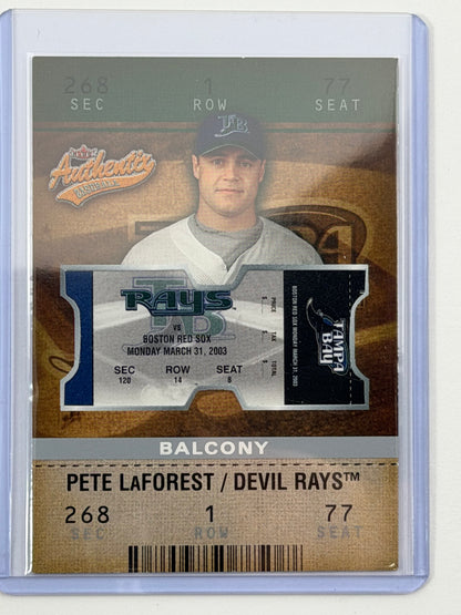 2003 Fleer Authentix - Pete LaForest Balcony /250 #118