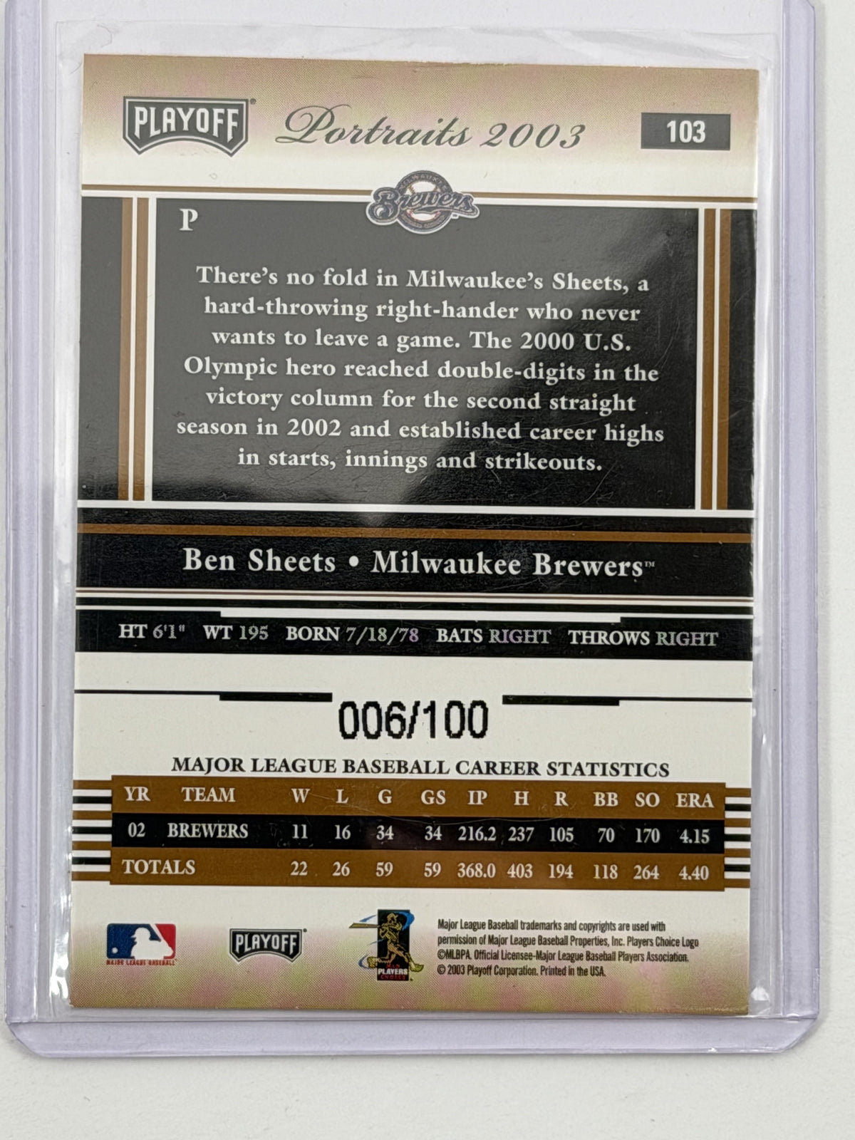 2003 Playoff Portraits - Ben Sheets Bronze /100 #103