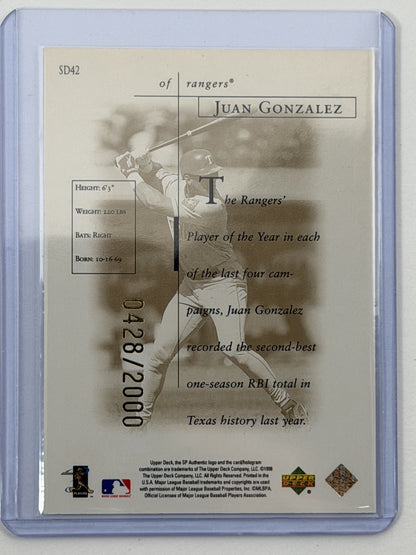 1998 SP Authentic Sheer Dominance - Juan Gonzalez /2000 #SD42